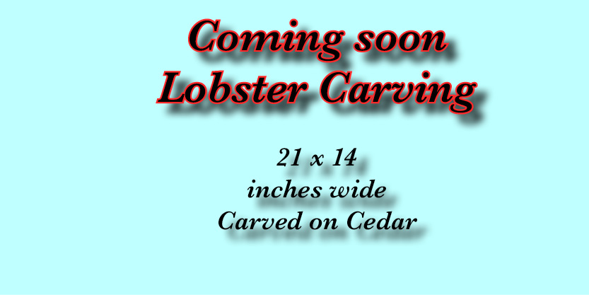 Lobster Carving coming soon fence art Garden art, yard art, and so much more